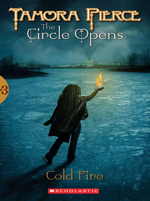 Title details for Cold Fire by Tamora Pierce - Wait list